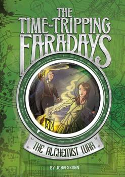 The Time-Tripping Faradays - Book #1 of the Time-Tripping Faradays