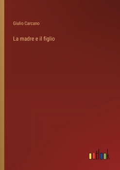 Paperback La madre e il figlio [Italian] Book