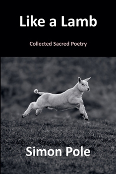 Paperback Like a Lamb: Collected Sacred Poetry Book