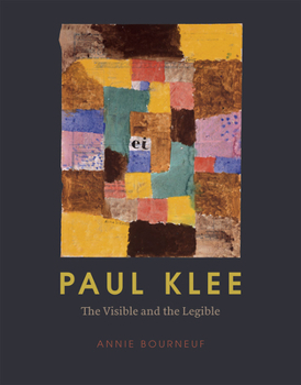 Hardcover Paul Klee: The Visible and the Legible Book