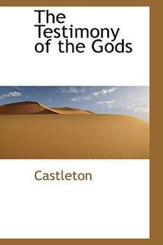 Paperback The Testimony of the Gods Book