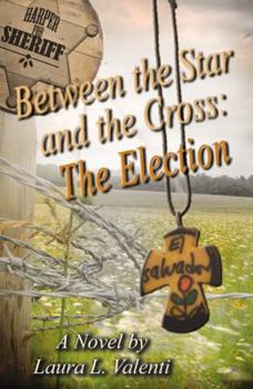 Paperback Between the Star and the Cross: The Election Book