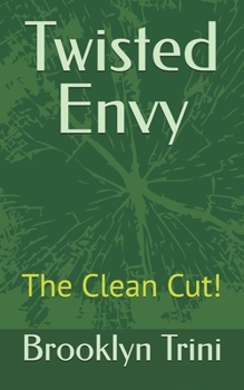 Paperback Twisted Envy- The Clean Cut! Book