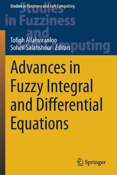 Paperback Advances in Fuzzy Integral and Differential Equations Book