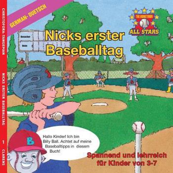 Paperback German Nick's Very First Day of Baseball in German: kids baseball book for ages 3-7 [German] Book