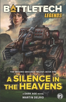 A Silence In The Heavens - Book #67 of the BattleTech Universe