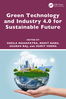 Hardcover Green Technology and Industry 4.0 for Sustainable Future Book