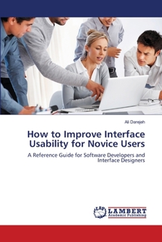 Paperback How to Improve Interface Usability for Novice Users Book