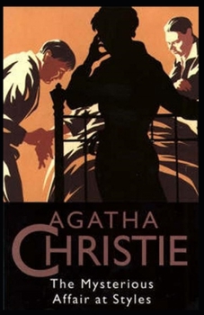The Mysterious Affair at Styles Illustrated