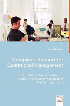 Paperback Groupware Support for Operational Management Book