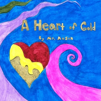 Paperback A Heart of Gold Book