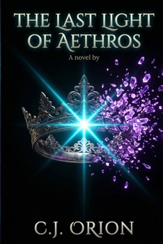 The Last Light of Aethros