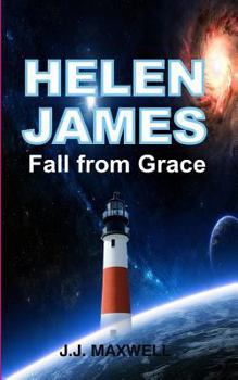 Fall from Grace - Book #3 of the Helen James