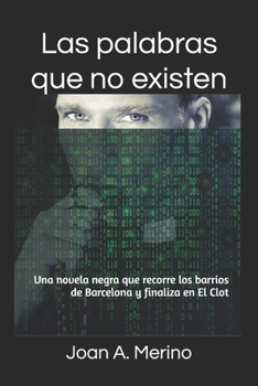 Paperback Las palabras que no existen [Spanish] Book