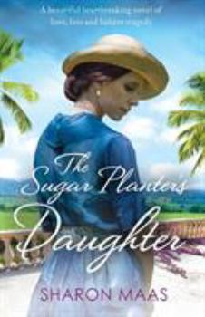 Paperback The Sugar Planter's Daughter Book