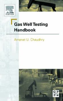 Hardcover Gas Well Testing Handbook Book