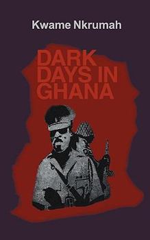 Paperback Dark Days in Ghana. Book