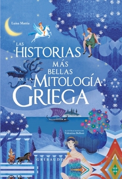 Hardcover Historias Más Bellas de la Mitología Griega, Las [Spanish] Book