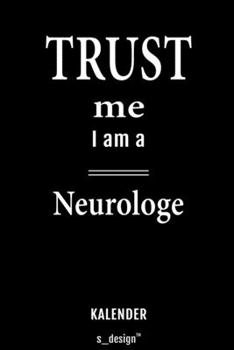 Kalender für Neurologen / Neurologe / Neurologin: Immerwährender Kalender / 365 Tage Tagebuch / Journal [3 Tage pro Seite] für Notizen, Planung / ... Erinnerungen, Sprüche (German Edition)