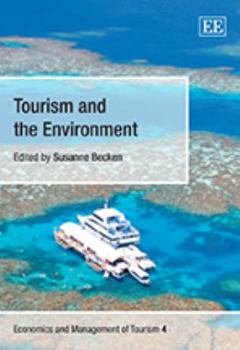 Hardcover Tourism and the Environment (Economics and Management of Tourism series, 4) Book