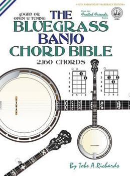 Hardcover The Bluegrass Banjo Chord Bible: Open 'G' Tuning 2,160 Chords Book