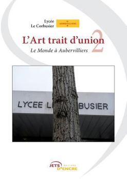 Paperback Le Monde à Aubervilliers [French] Book