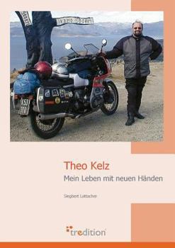 Paperback Theo Kelz [German] Book