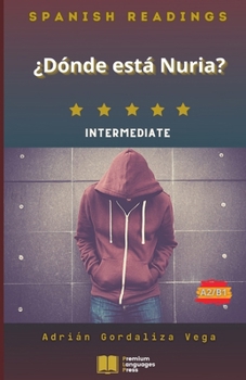 Paperback ¿Dónde está Nuria?: Spanish readings [Spanish] Book
