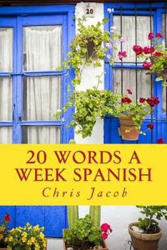 Paperback 20 Words a Week Spanish: 20 Palabras cada Semana Book