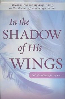 Hardcover In the Shadow of His Wings Book