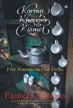 Hardcover Korma Kheer and Kismet # Book