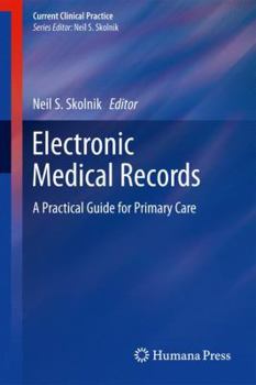 Paperback Electronic Medical Records: A Practical Guide for Primary Care Book