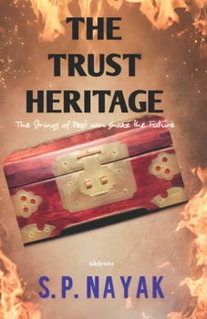 Paperback The Trust Heritage: The Strings of Past can Shake the Future Book