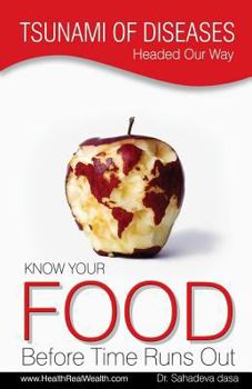 Paperback Tsunami of Diseases Headed Our Way - Know Your Food Before Time Runs Out Book