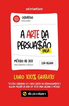 Paperback A Arte da Persuasão Paga: Os Segredos por trás dos Criativos de Alta Conversão [Portuguese] Book