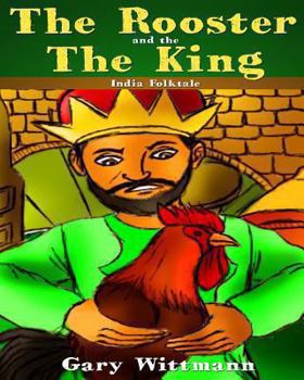 Paperback Rooster and the King India Folk Tale Book