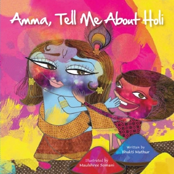 Paperback Amma Tell Me about Holi! Book