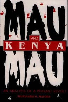 Paperback Mau Mau and Kenya: An Analysis of a Peasant Revolt Book