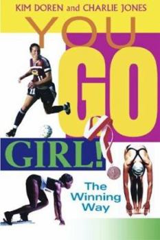Paperback You Go Girl!: The Winning Way Book