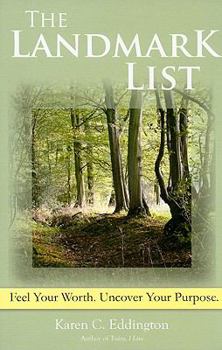 Paperback The Landmark List: Feel Your Worth. Uncover Your Purpose. Book
