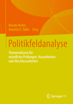 Paperback Politikfeldanalyse Im Studium: Fragestellungen, Theorien, Methoden [German] Book