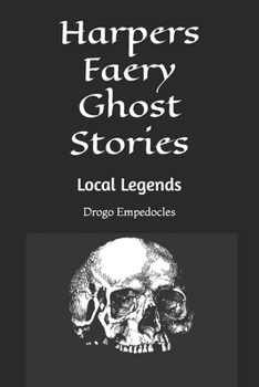 Paperback Harpers Faery Ghost Stories: Local Legends Book