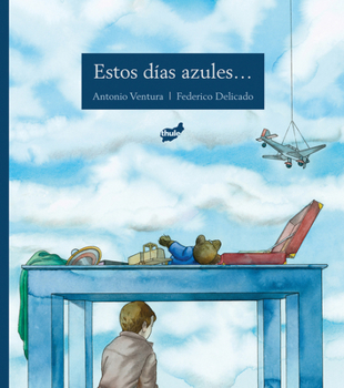 Hardcover Estos Días Azules . . . [Spanish] Book