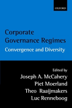 Hardcover Corporate Governance Regimes: Convergence and Diversity Book