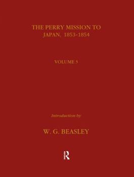Hardcover The Perry Mission to Japan 1853-1854 Book