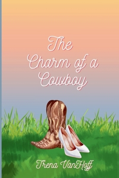 Paperback The Charm of a Cowboy Book