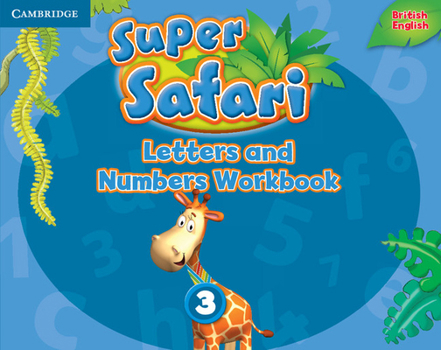 Paperback Super Safari Level 3 Letters and Numbers Workbook Book