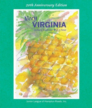 Hardcover Very Virginia: Culinary Traditions with a Twist Book