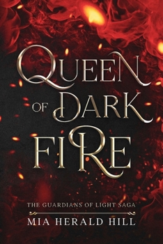 Queen of Dark Fire: An Epic Fantasy Novel