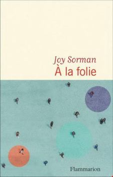 Paperback À la folie [French] Book